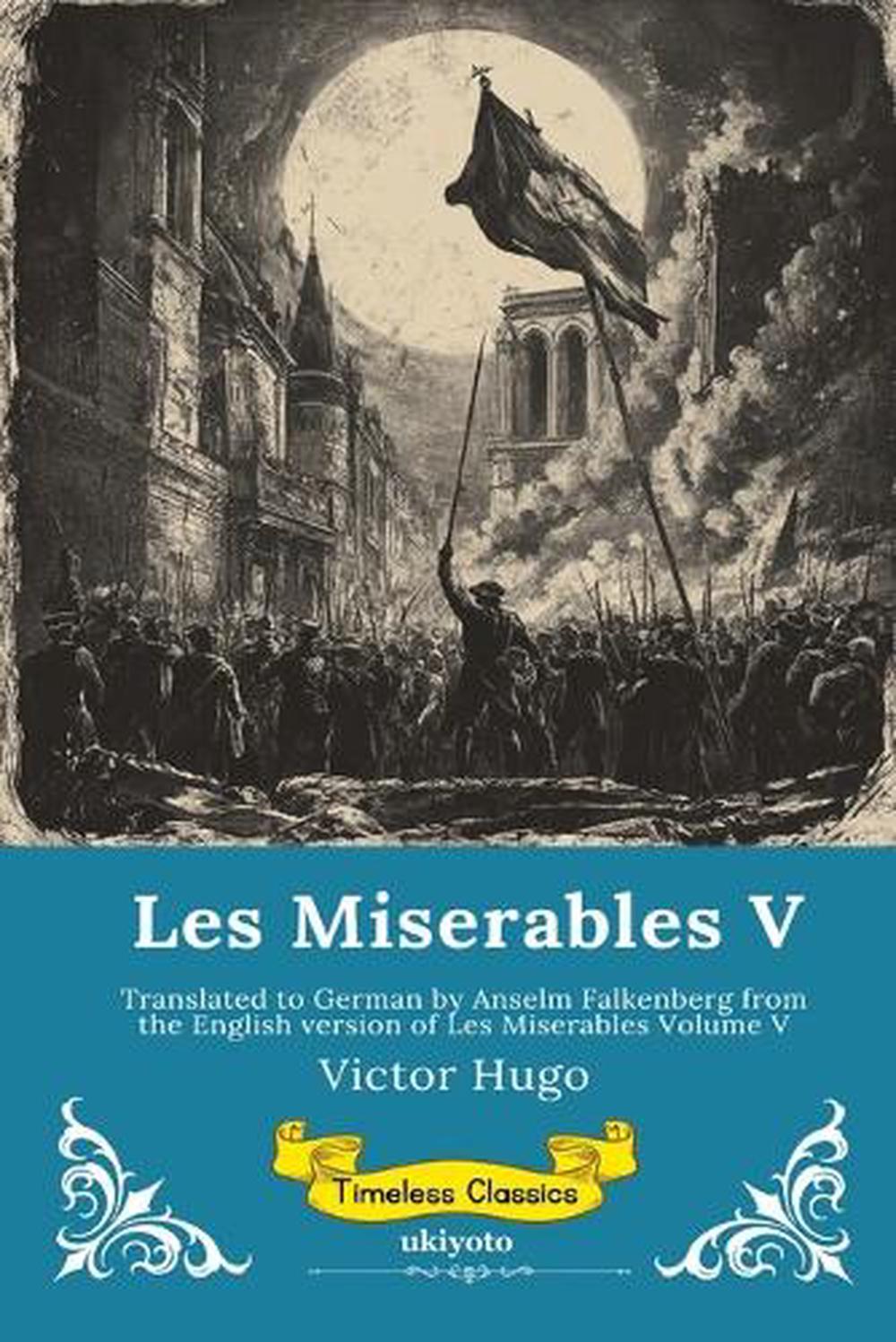 Les Miserables Band V German Version of Les Miserables Volume V by ...