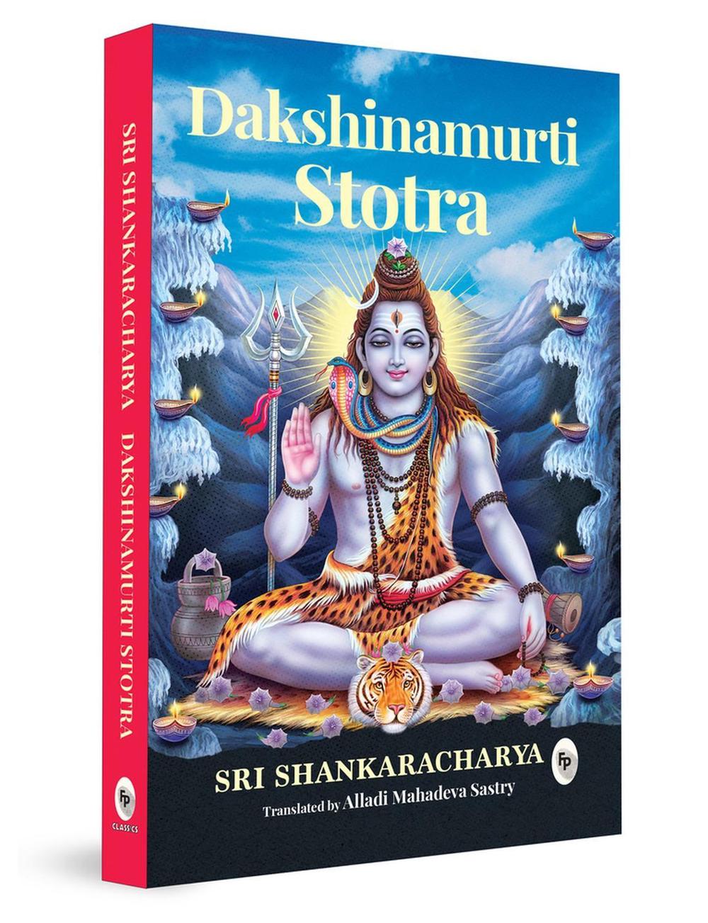 Dakshinamurti Stotram by Alladi Mahadeva Sastry - ISBN: 9789354407543