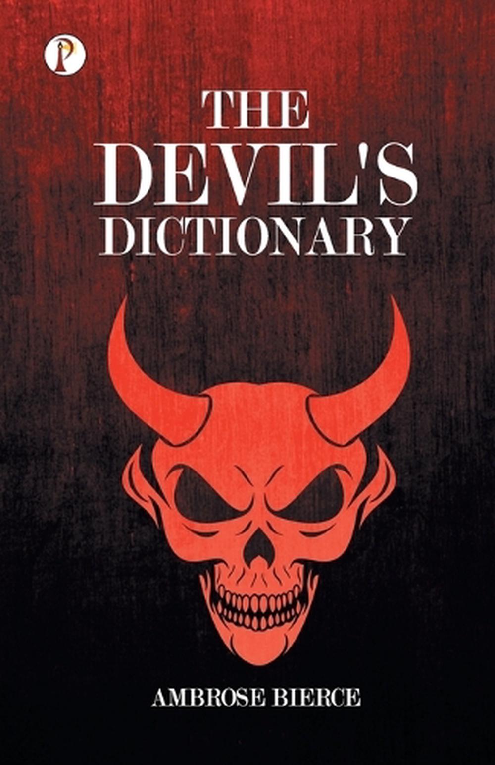 The Devil's Dictionary by Ambrose Bierce - ISBN: 9789355460790
