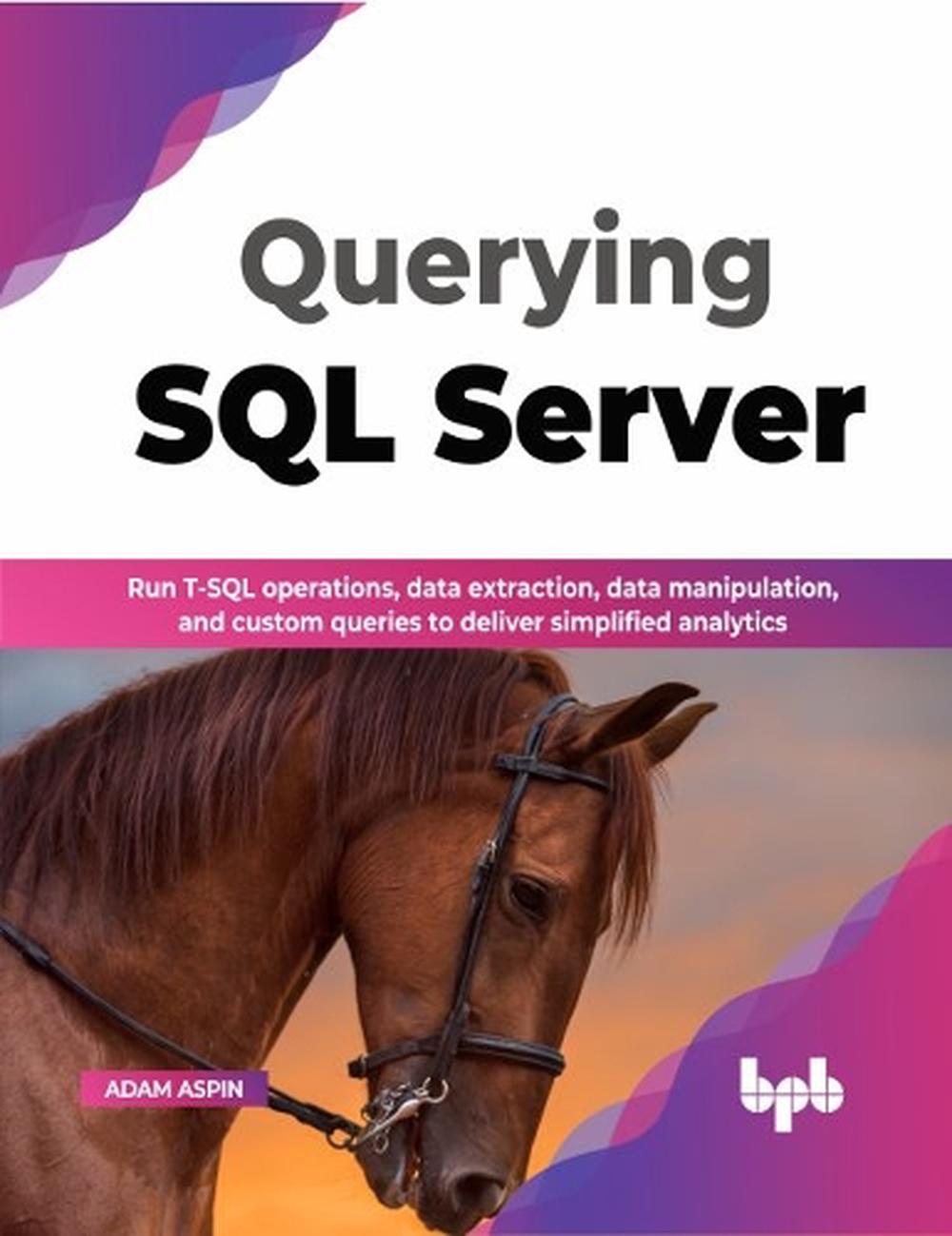 Querying SQL Server, 9789355512376
