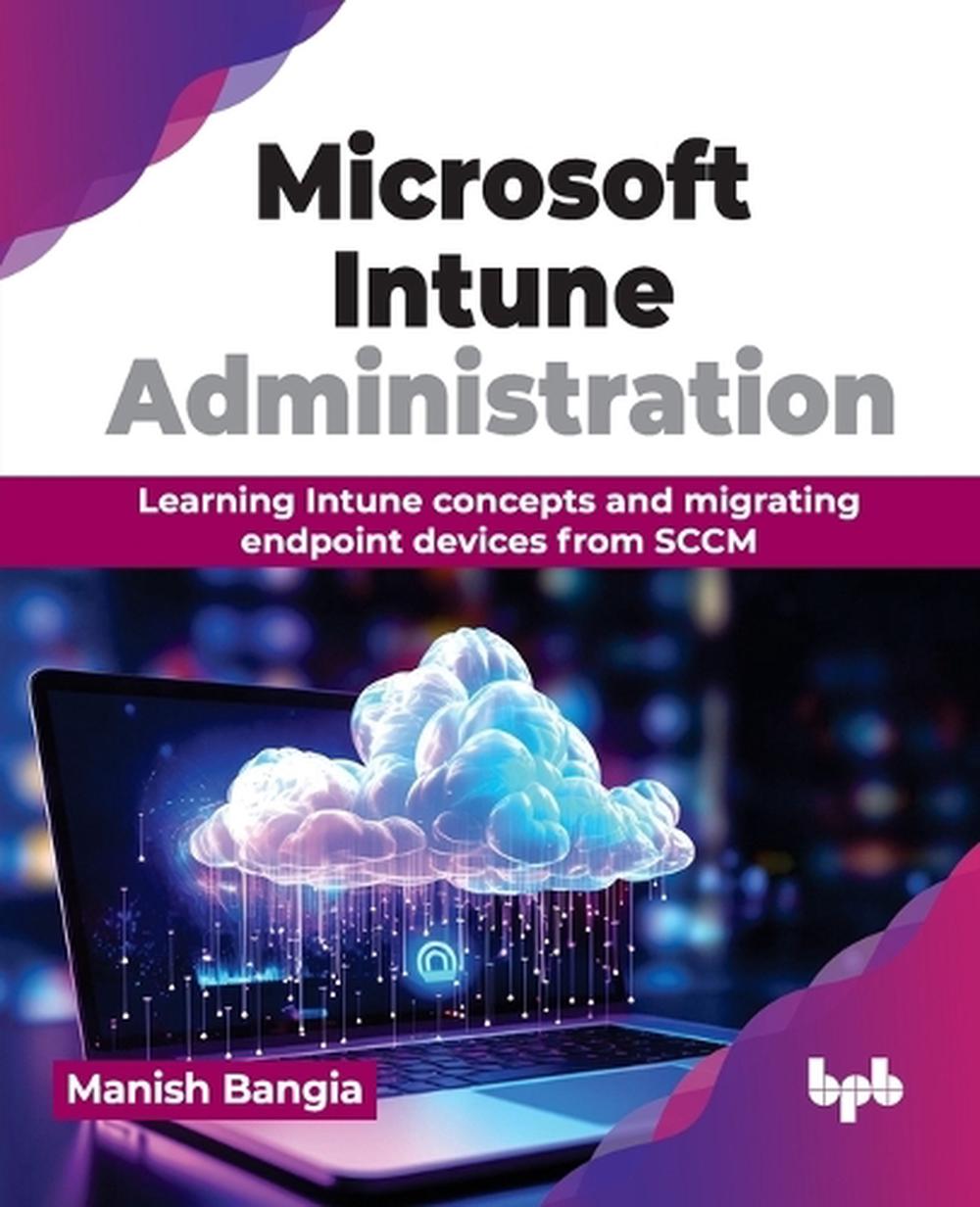 Microsoft Intune Administration, 9789355519696