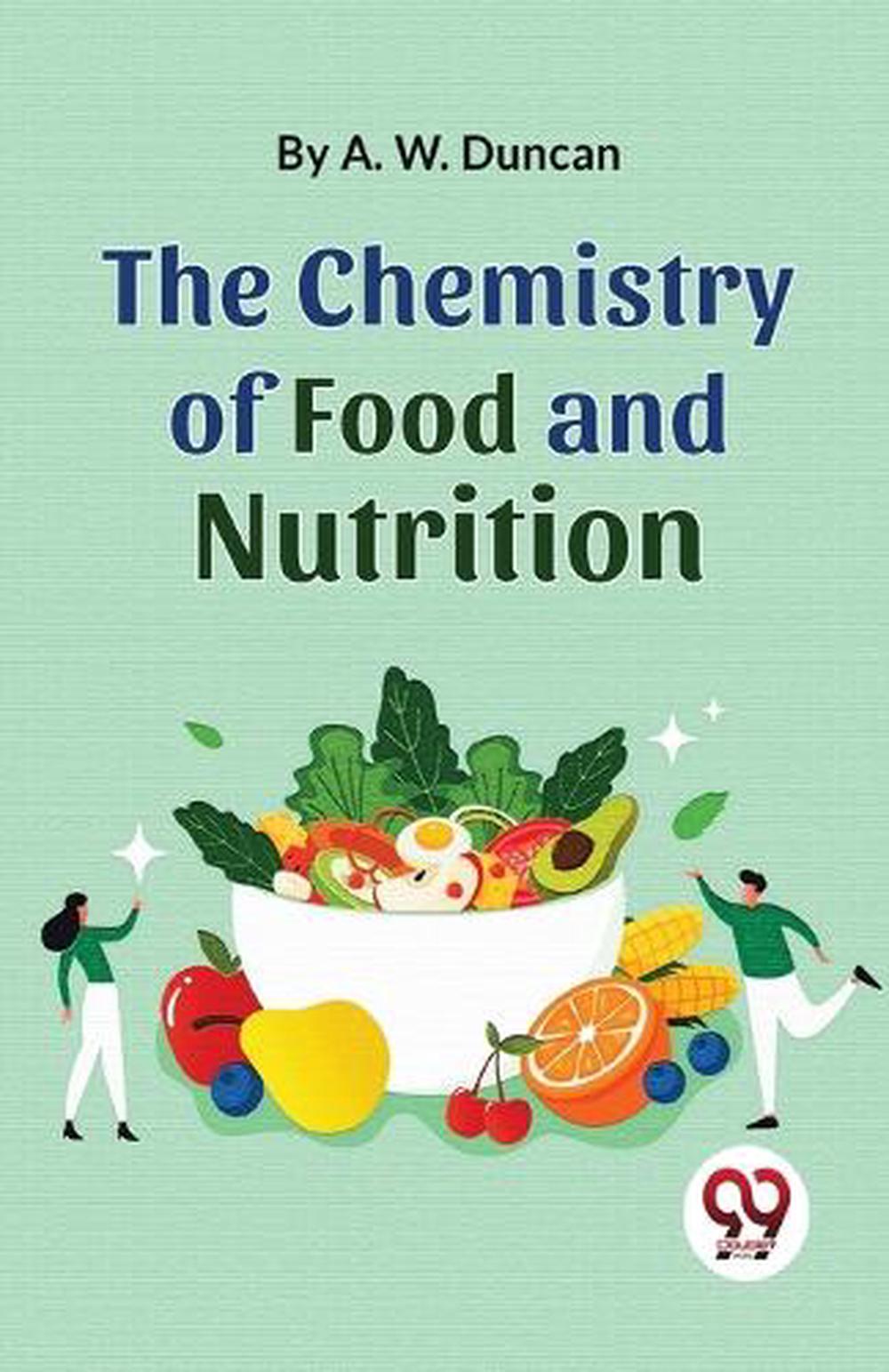 The Chemistry of Food and Nutrition, 9789357488648