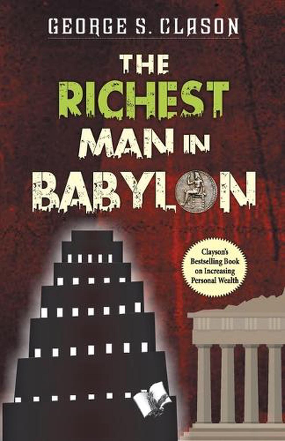 The Richest Man In Babylon by Samuel Clason, Paperback