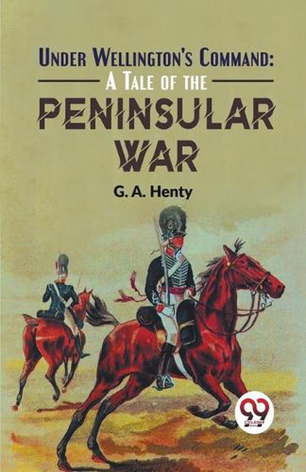 Under Wellington's Command, 9789358591583