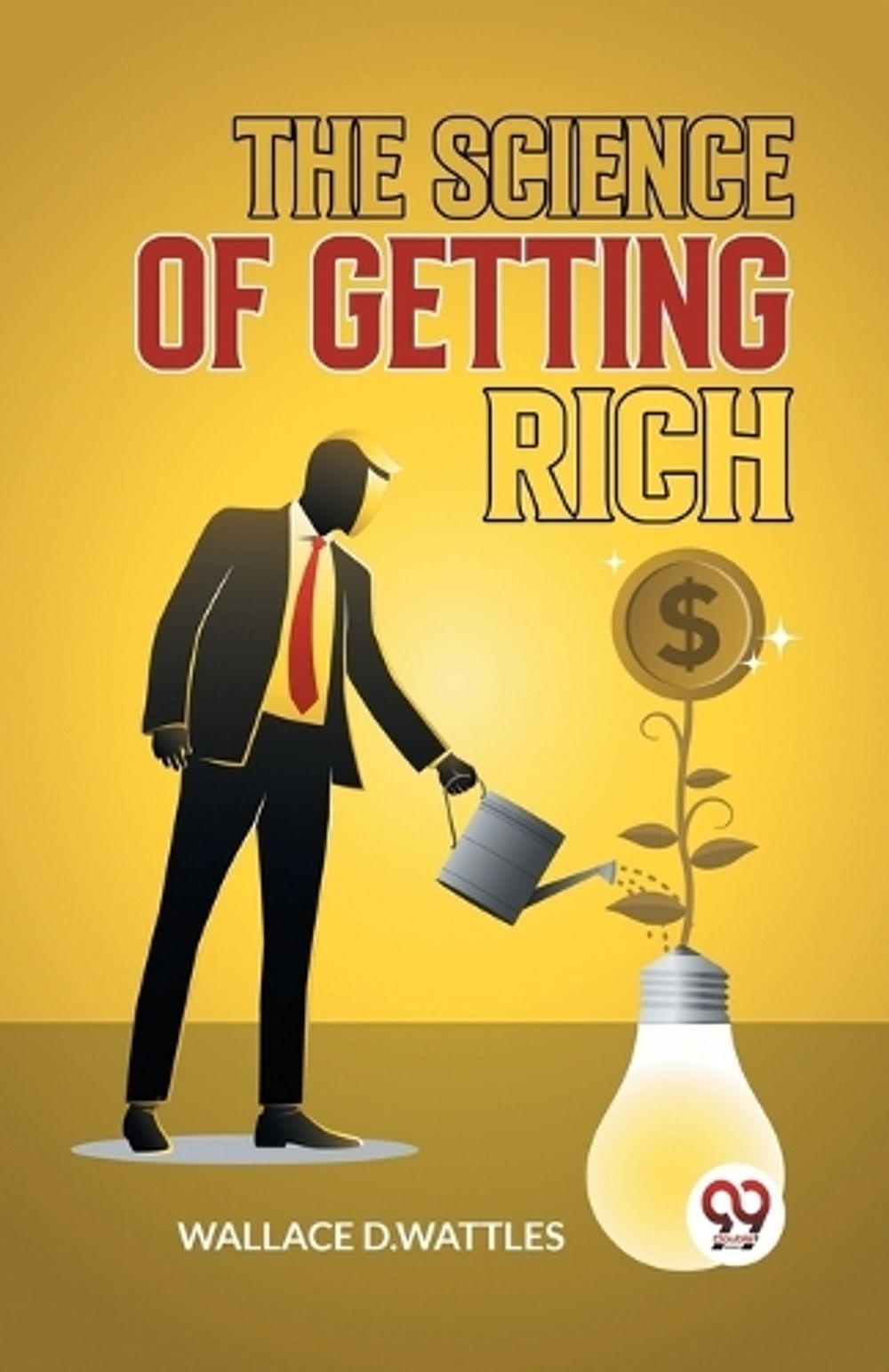 The Science of Getting Rich by Wallace D.Wattles, Paperback ...