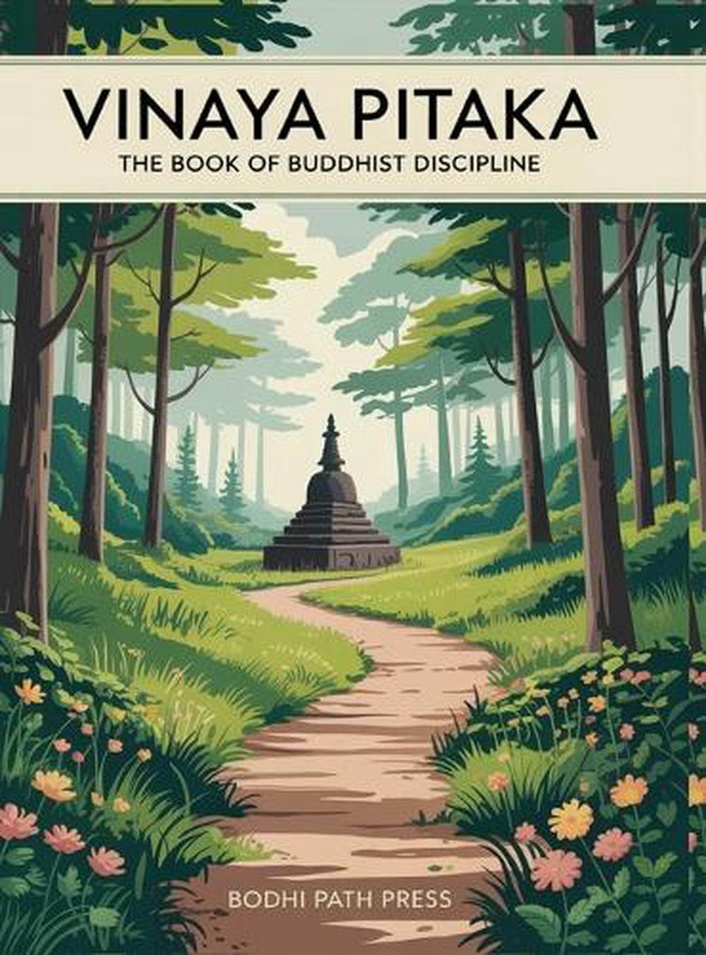 Vinaya Pitaka: The Book of Buddhist Discipline by Bodhi Path Press - ISBN: 9789360006617