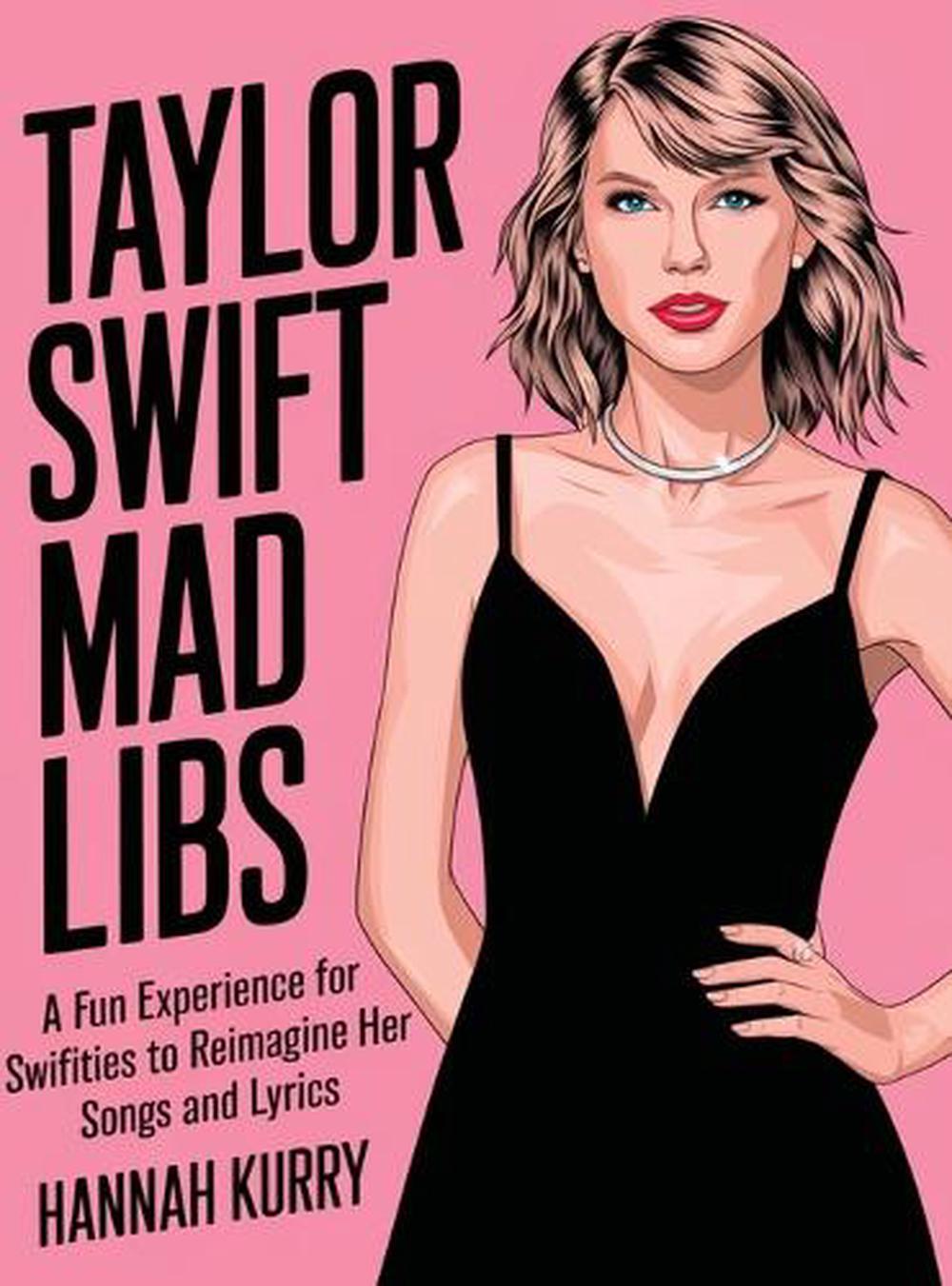 Blank Spaces: A Taylor Swift Mad Libs Experience, 9789363110526