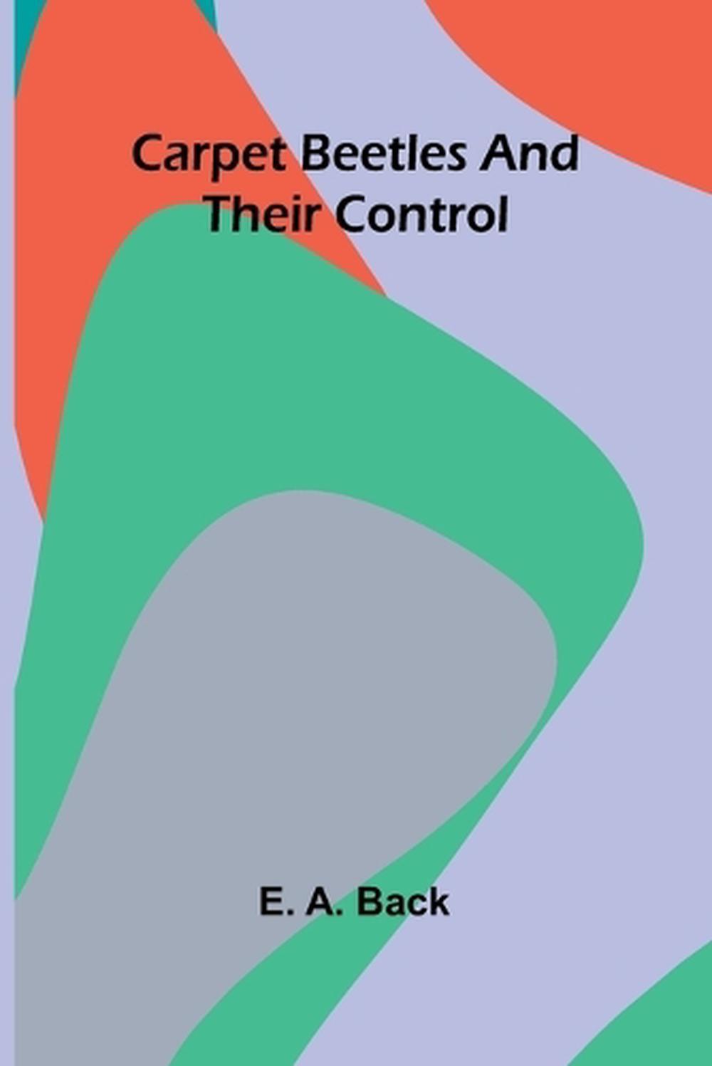 Carpet Beetles and Their Control, 9789364739856