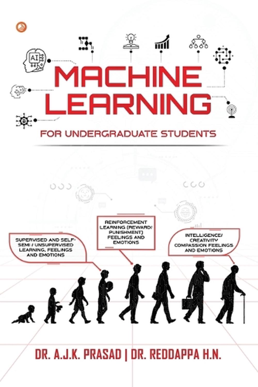 Machine Learning for Undergraduate Students, 9789365546613