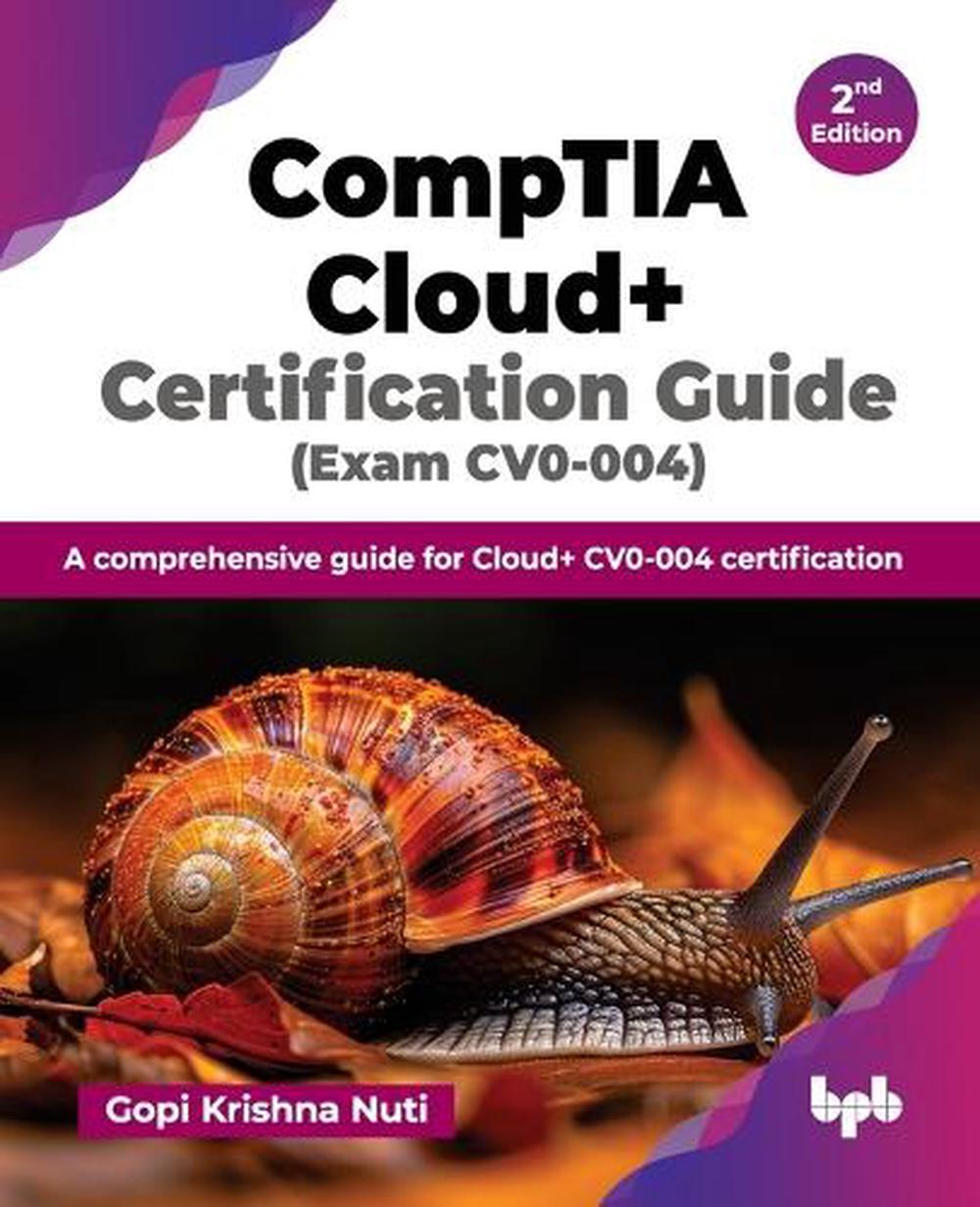 CompTIA Cloud+ Certification Guide by Gopi Krishna Nuti, Paperback ...