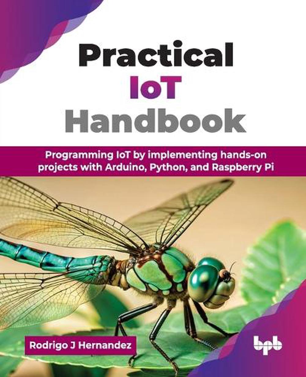 Practical IoT Handbook by Rodrigo J. Hernandez, Paperback ...