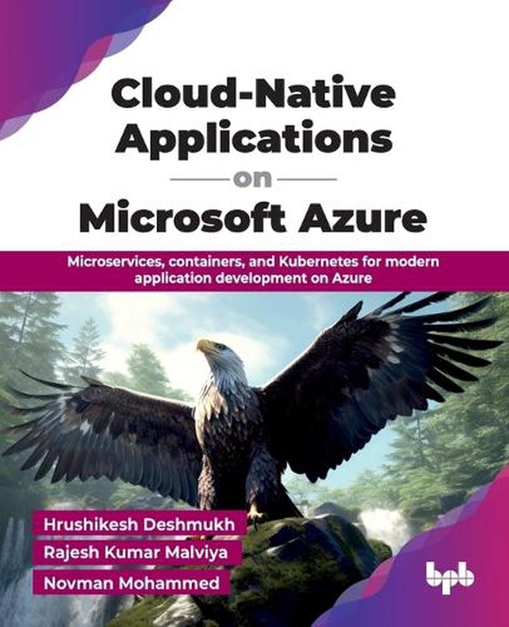 Cloud Native Apps on Azure by Hrushikesh Deshmukh - ISBN: 9789365894080