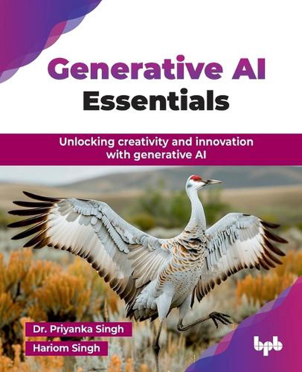 Generative AI Essentials by Priyanka Singh - ISBN: 9789365897074