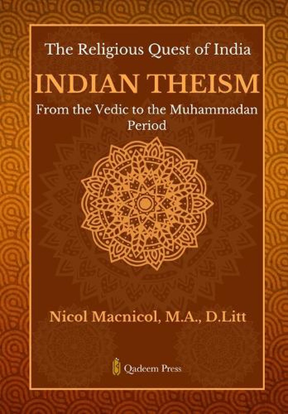 The Religious Quest of India Indian Theism (Edition1) by Nicol MacNicol - ISBN: 9789366080918