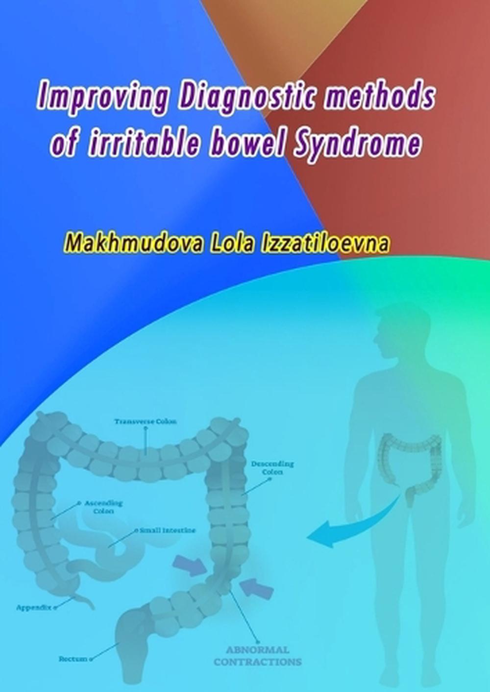 Improving Diagnostic methods of irritable bowel Syndrome, 9789369083732