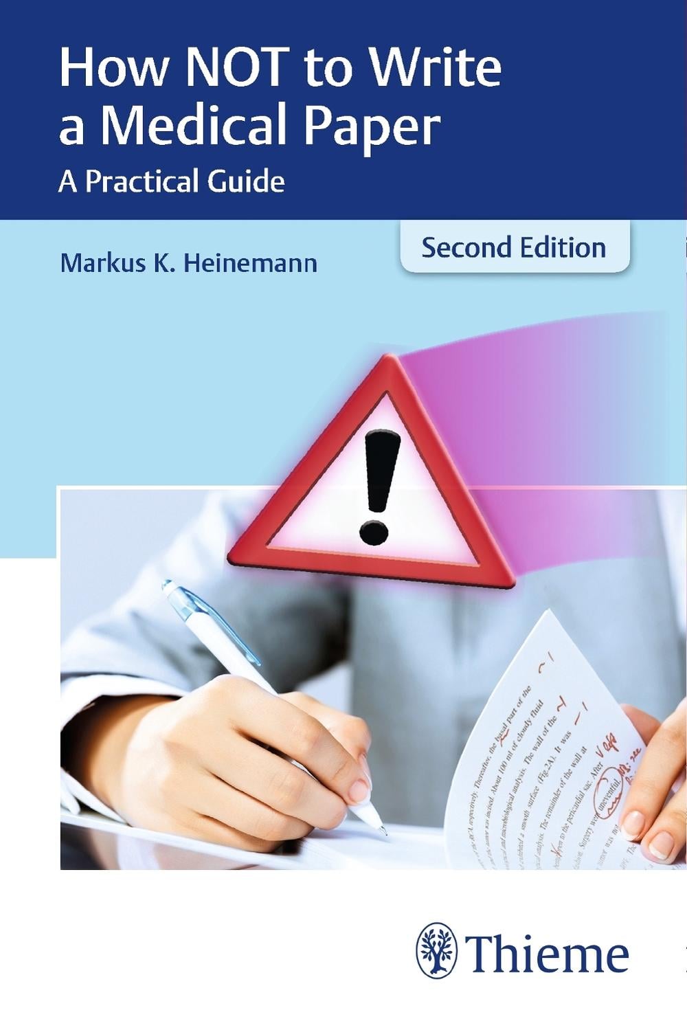 How not to Write a Medical Paper by Markus Heinemann, Paperback ...