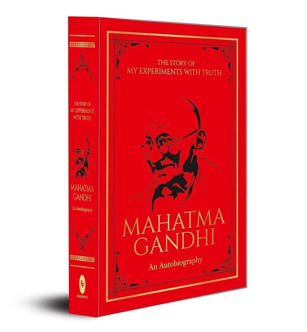 The Story of My Experiments with Truth Mahatma Gandhi by Mahatma Gandhi - ISBN: 9789389432954