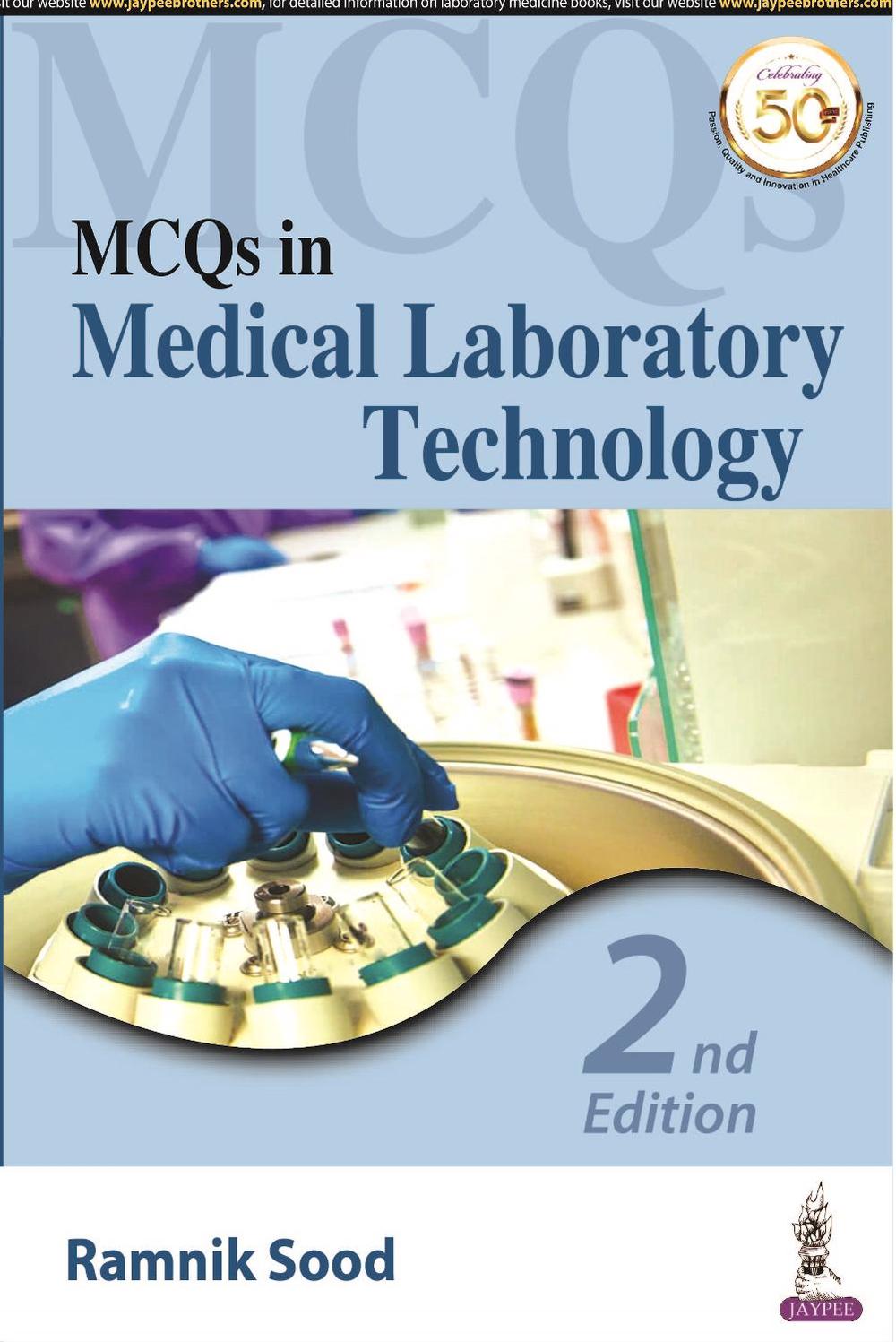 MCQs in Medical Laboratory Technology by Ramnik Sood - ISBN: 9789390281329