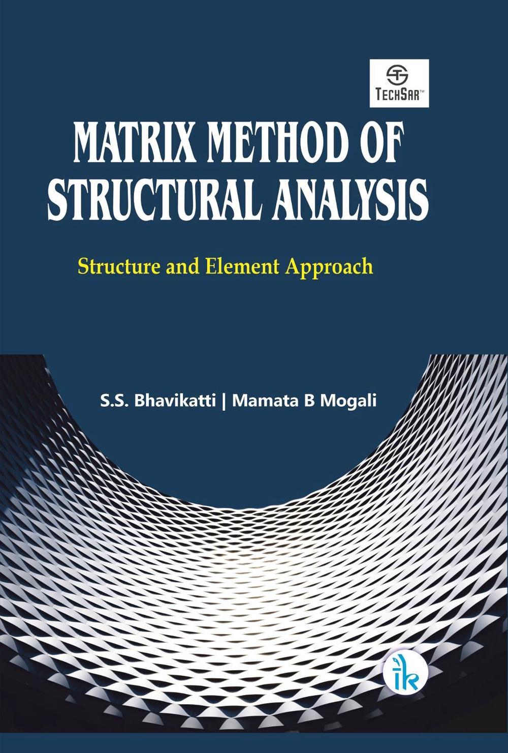 matrix method of structural analysis bhavikatti