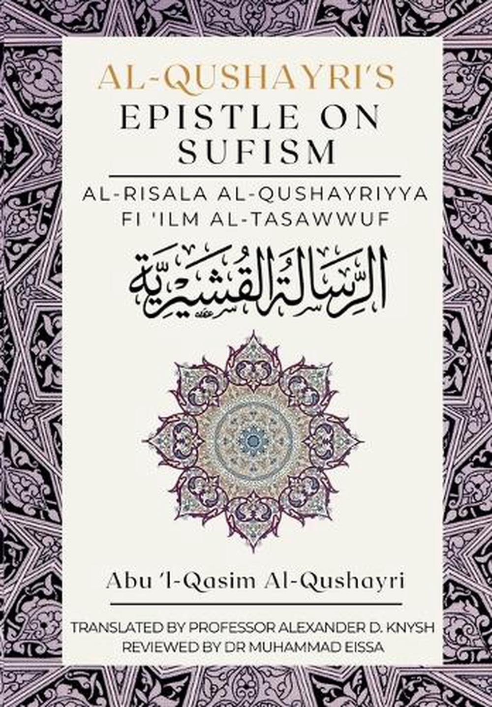 Al-Qushayri's Epistle on Sufism, 9789394834170