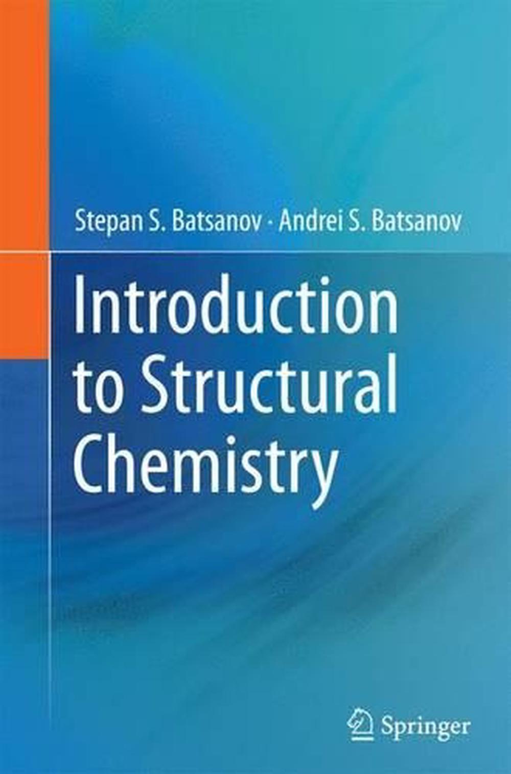 Introduction to Structural Chemistry, 2012th Edition, 9789400793965