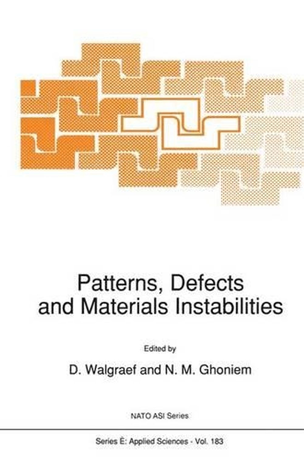 Patterns, Defects and Materials Instabilities by D. Walgraef - ISBN: 9789401067553