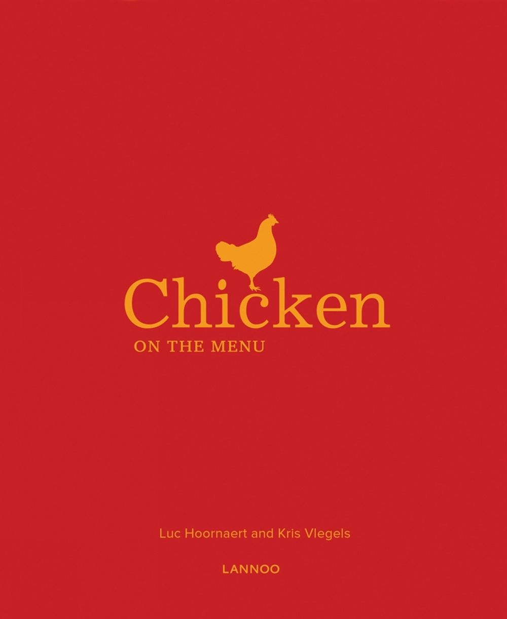 Chicken on the Menu by Luc Hoornaert - ISBN: 9789401437714