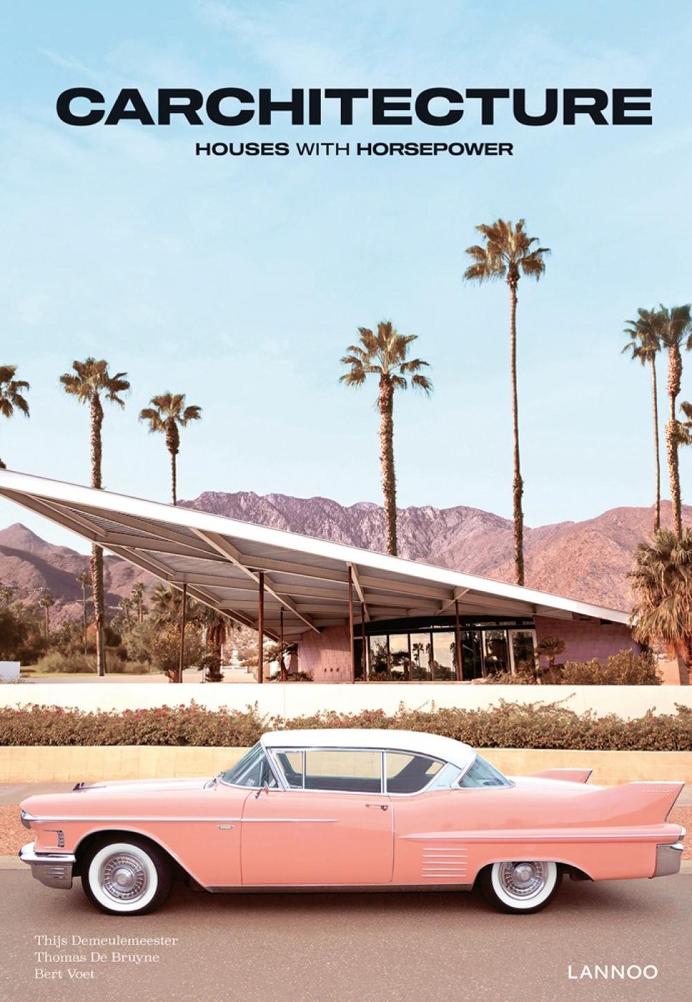 Carchitecture by Thijs Demeulemeester - ISBN: 9789401461030
