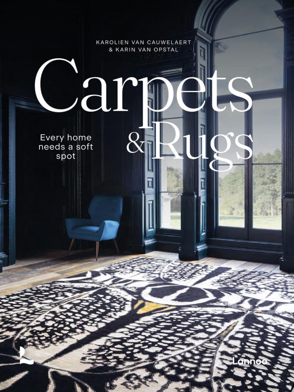 Carpets & Rugs by Karolien Van Cauwelaert - ISBN: 9789401476928