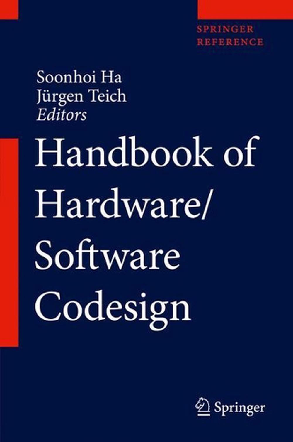 Handbook of Hardware/Software Codesign, 9789401772662