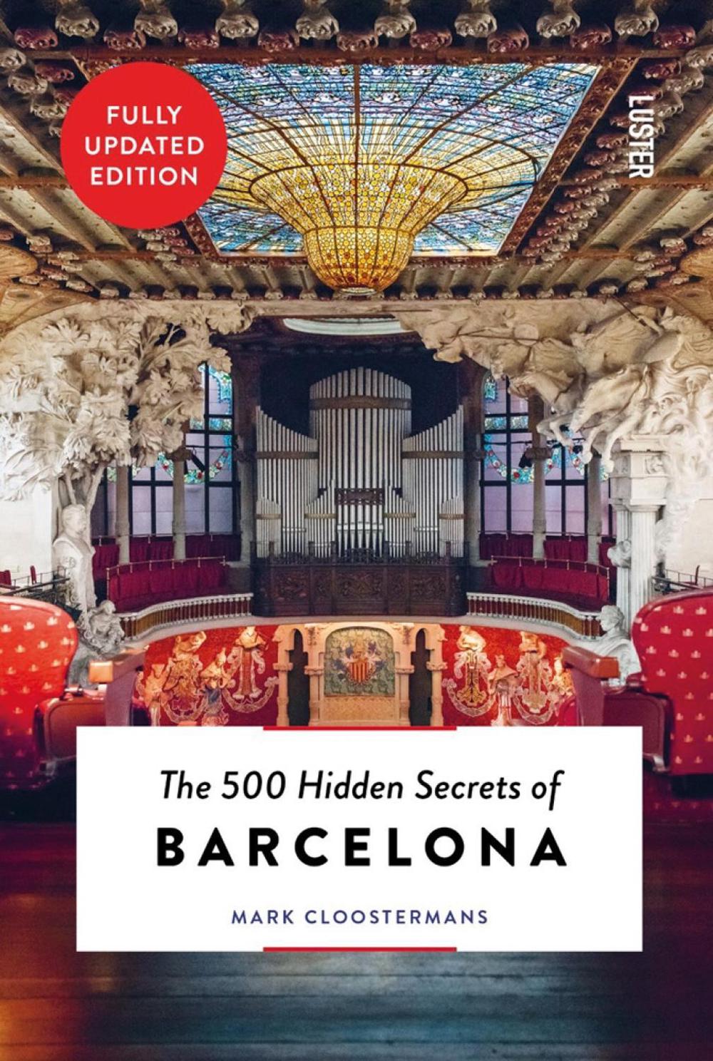 The 500 Hidden Secrets of Barcelona, 9789460583070