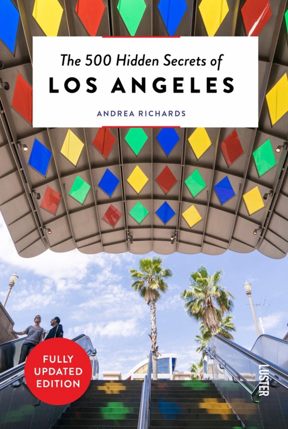 The 500 Hidden Secrets of Los Angeles, 9789460583094