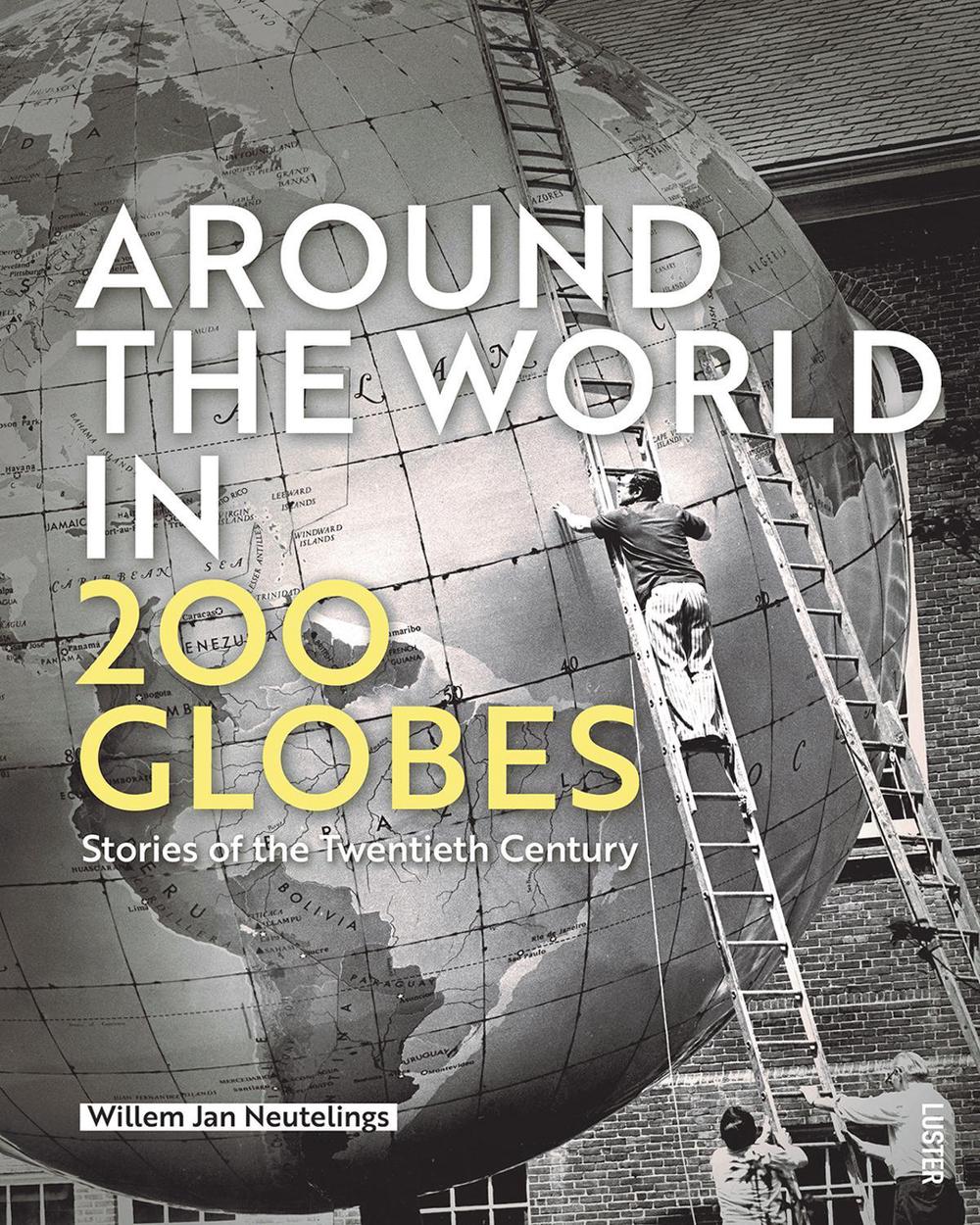 Around the World in 200 Globes, 9789460583674