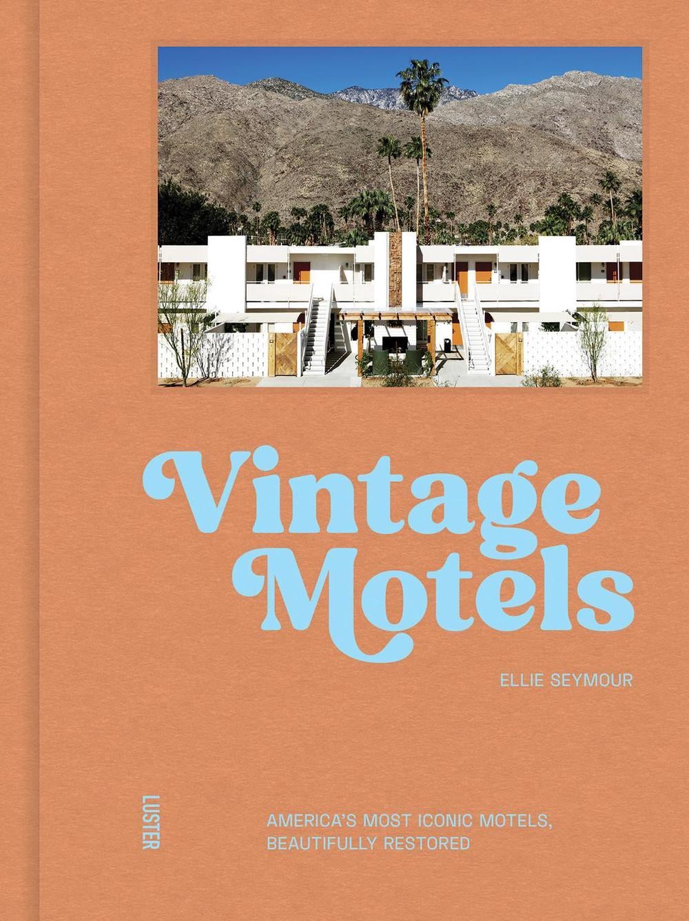 Vintage Motels by Ellie Seymour - ISBN: 9789460583896