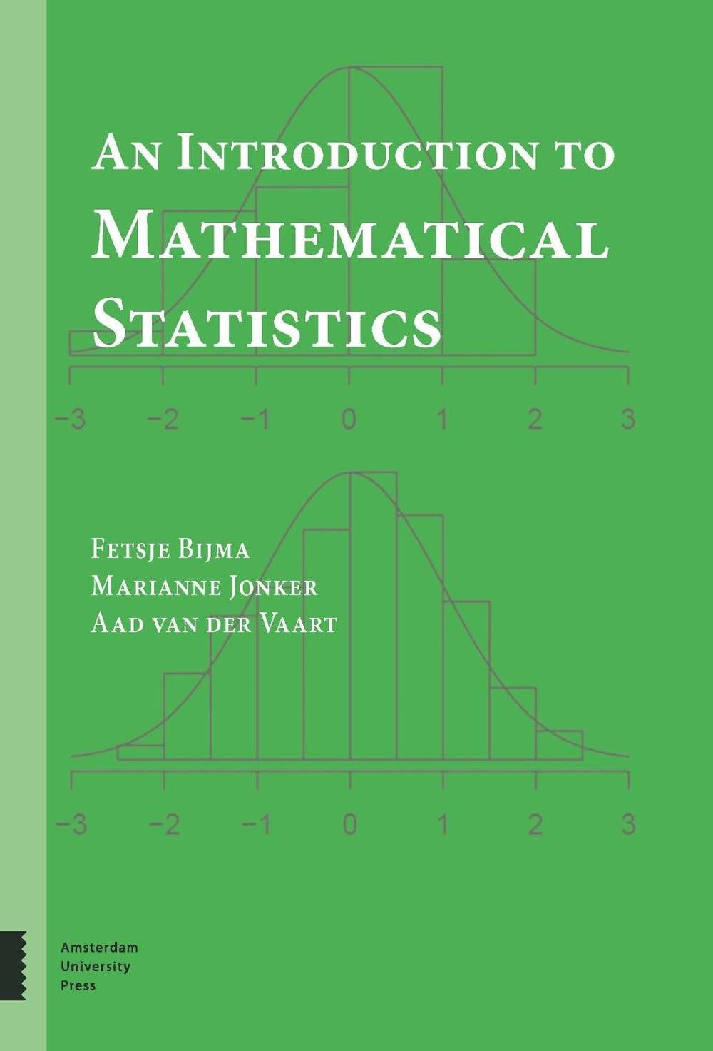 An Introduction to Mathematical Statistics by Marianne Jonker - ISBN: 9789462985100
