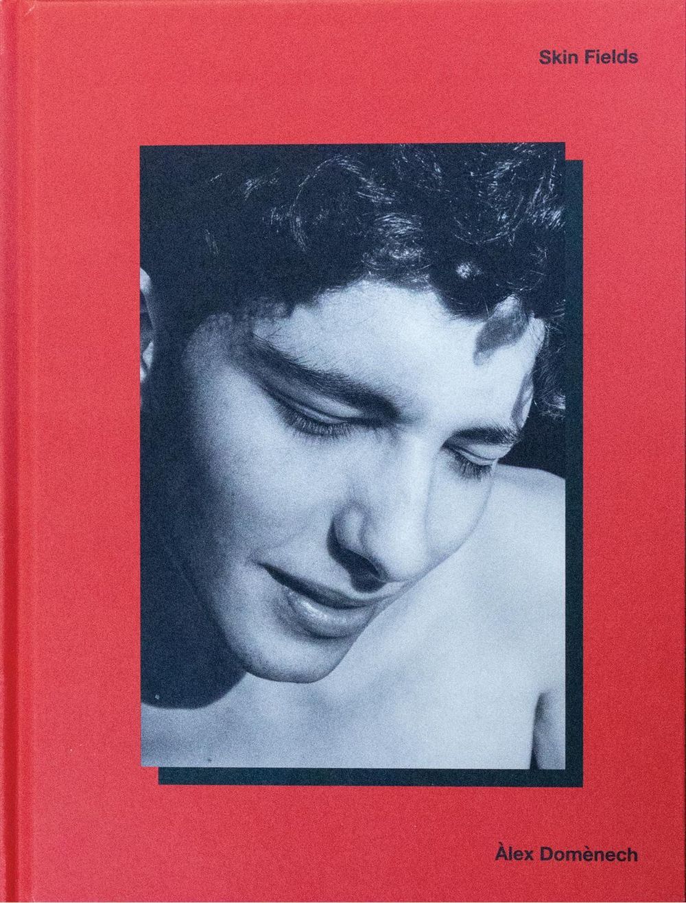 Skin Fields - Alex Domènech by Alex Domènech - ISBN: 9789464002898