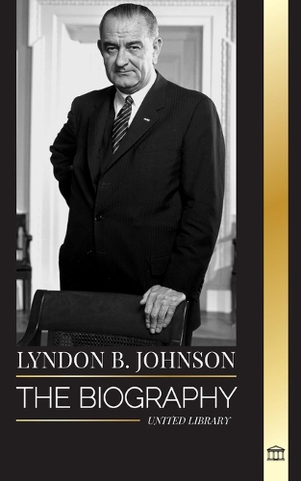 Lyndon B. Johnson by United Library - ISBN: 9789464903331