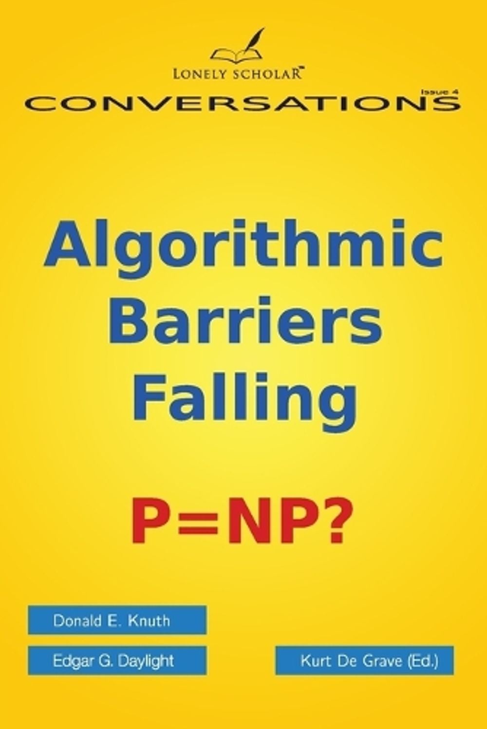 Algorithmic Barriers Falling by Donald E. Knuth - ISBN: 9789491386046