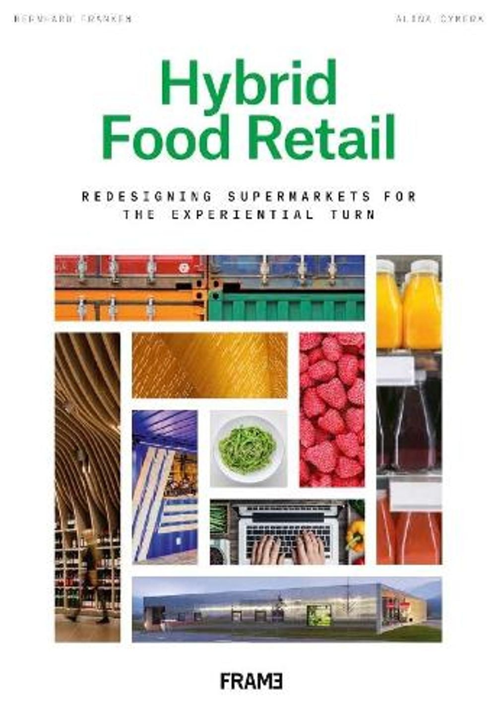 Hybrid Food Retail by Bernhard Franken - ISBN: 9789492311399