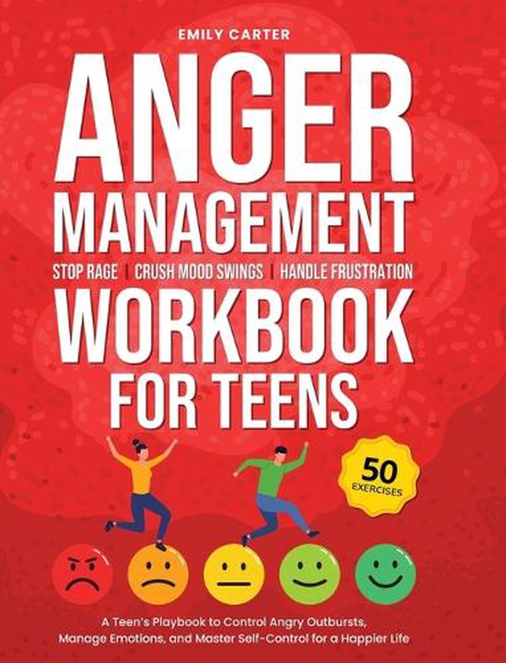Anger Management Workbook for Teens by Emily Carter, Hardcover ...
