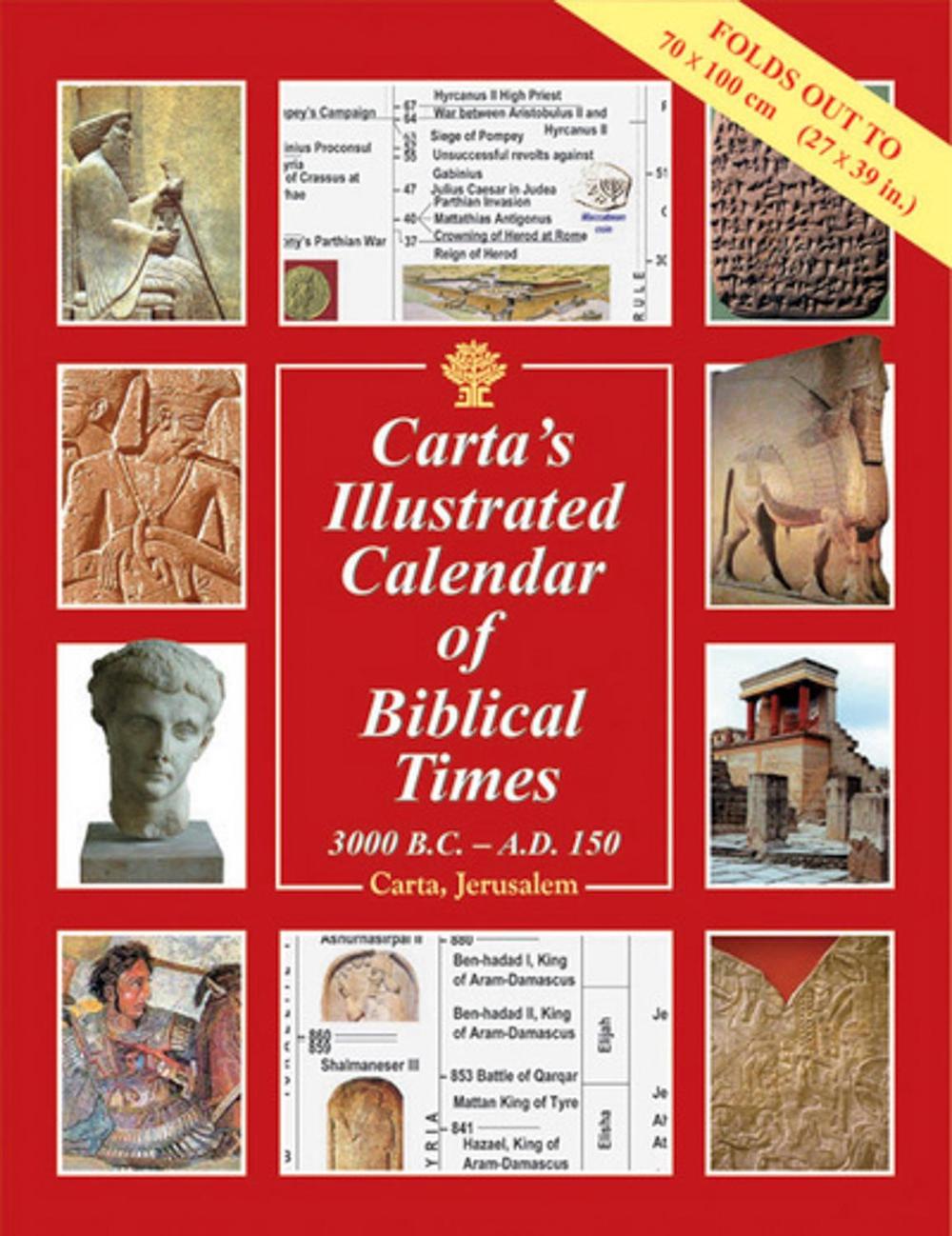 Carta Jerusalem Carta's Illustrated Calendar of Biblical Times, 9789652205728