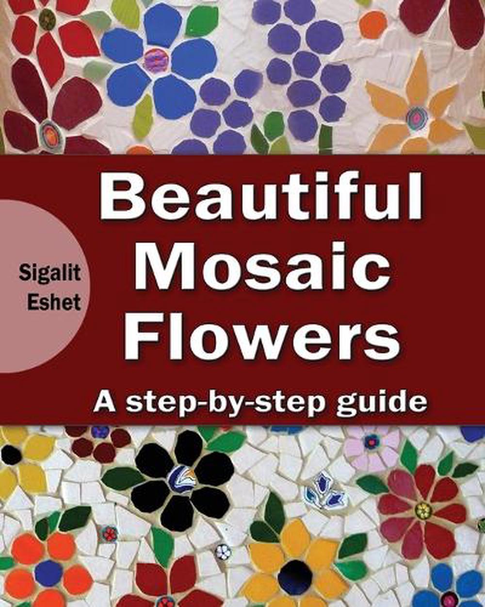 Beautiful Mosaic Flowers, 9789655723304