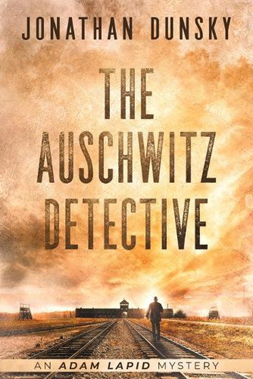 The Auschwitz Detective - Adam Lapid Mysteries 6, 9789657795057