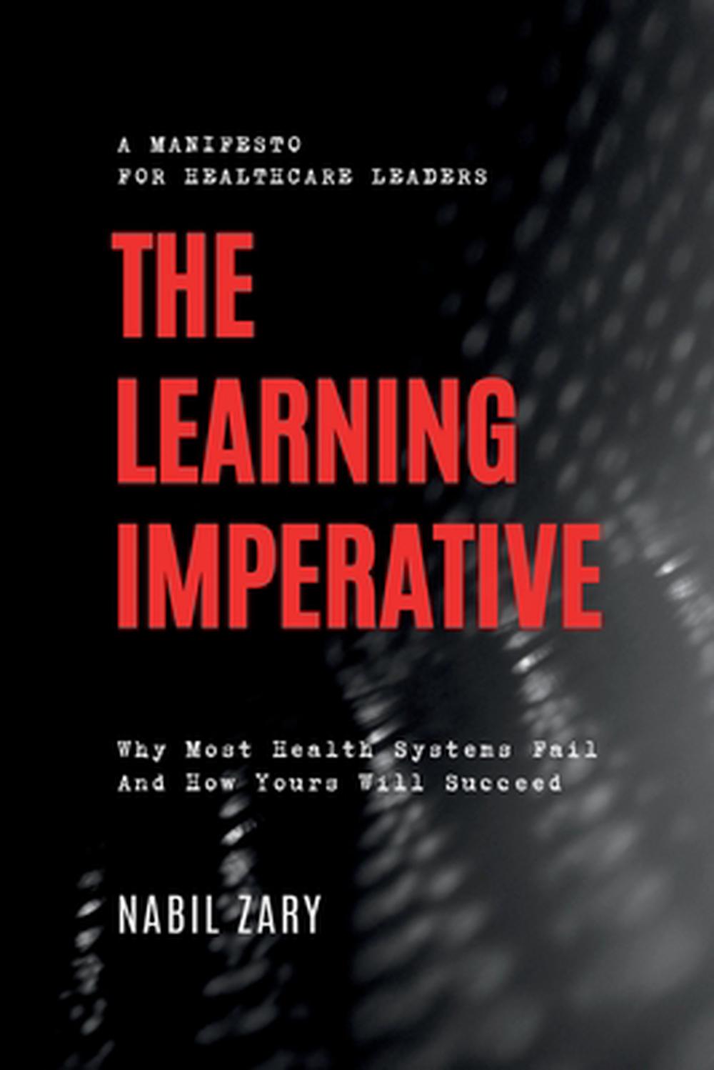 The Learning Imperative by Nabil Zary, Paperback, 9789699893551 | Buy ...