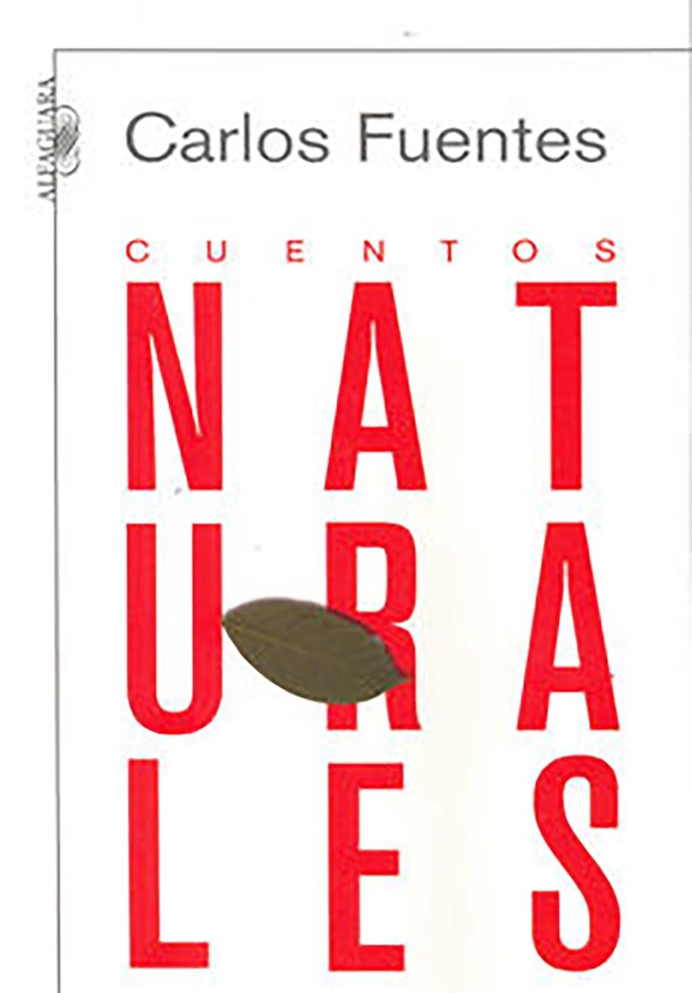 Cuentos Naturales by Carlos Fuentes, Paperback, 9789707701236 Buy online at The Nile Cuentos Naturales by Carlos Fuentes, Paperback, 9789707701236 Buy online at The Nile