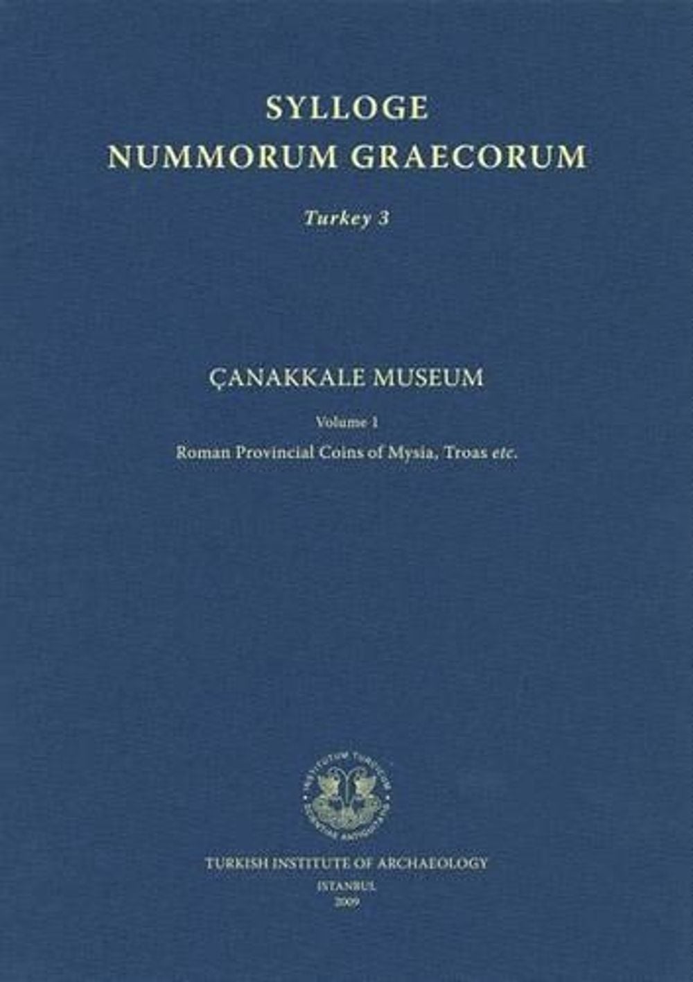 Canakkale Museum Vol. 1 by Sencan Altinoluk - ISBN: 9789759250775