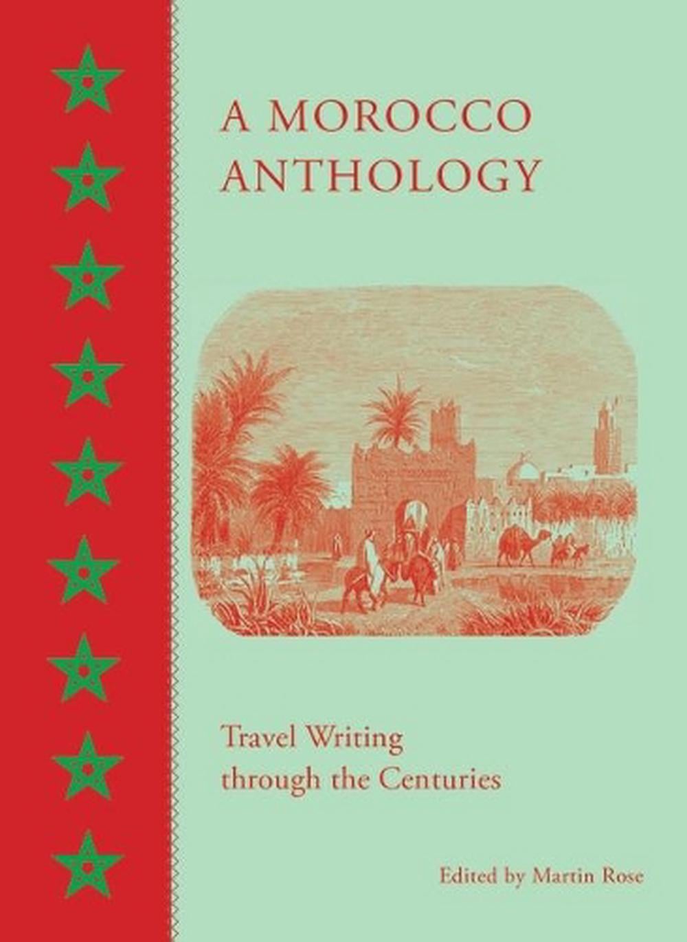 A Morocco Anthology by Martin Rose - ISBN: 9789774168468