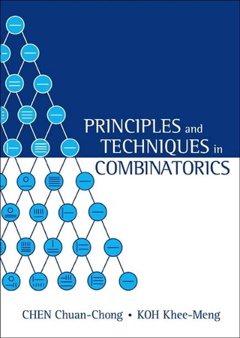 Principles And Techniques In Combinatorics, 9789810211394