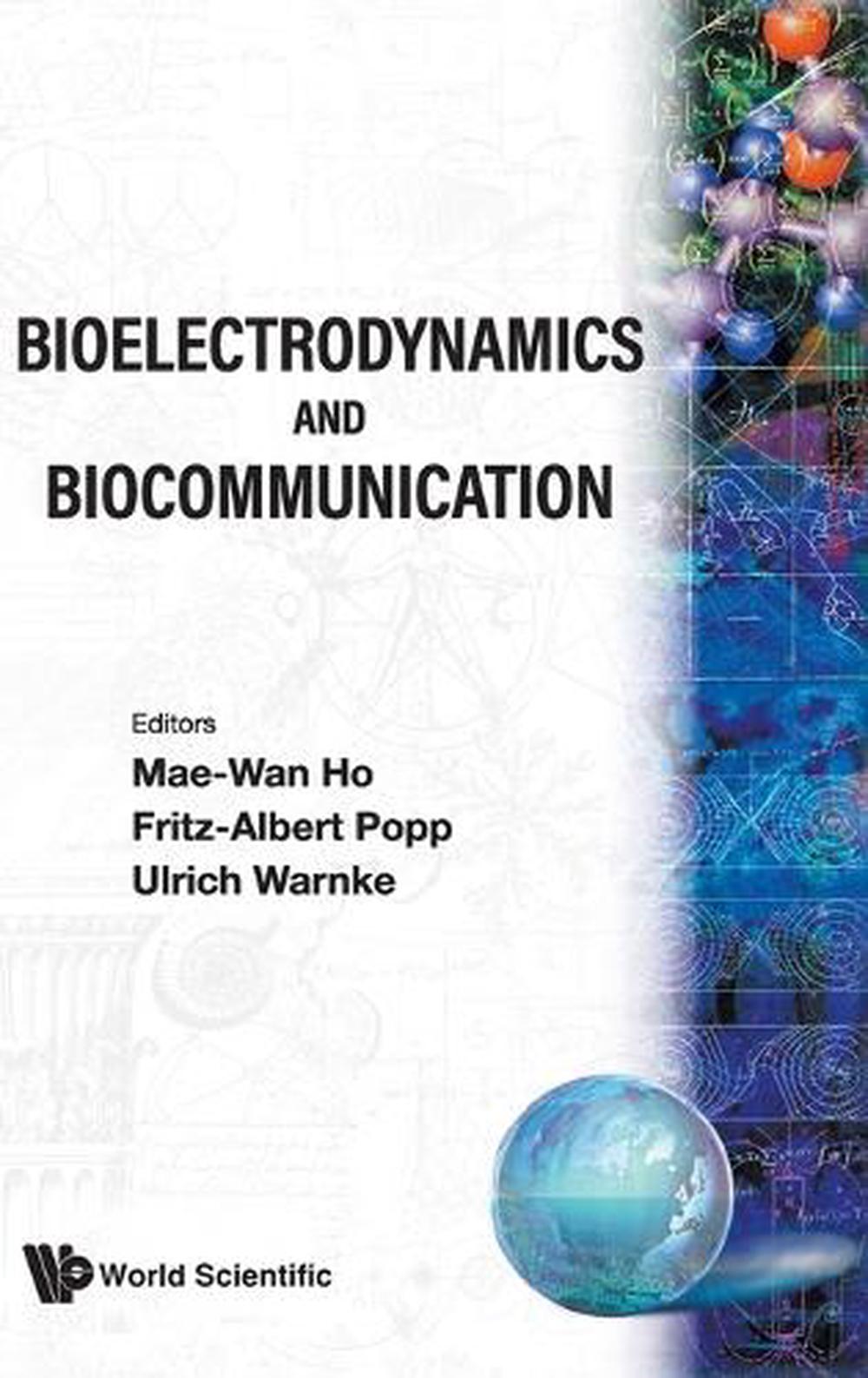 Bioelectrodynamics And Biocommunication by Ulrich Warnke - ISBN: 9789810216658