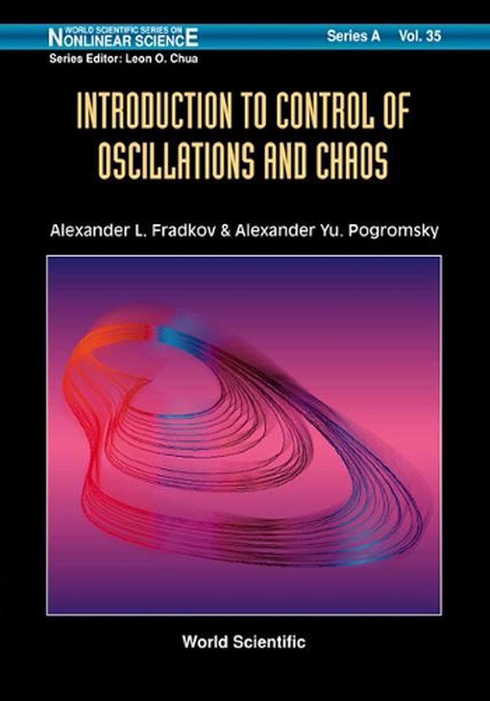 Introduction To Control Of Oscillations And Chaos by Alexander Yu Pogromsky - ISBN: 9789810230692
